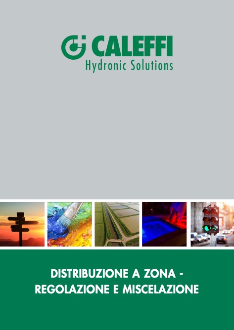 Caleffi - Catalogo DISTRIBUZIONE A ZONA - REGOLAZIONE E MISCELAZIONE