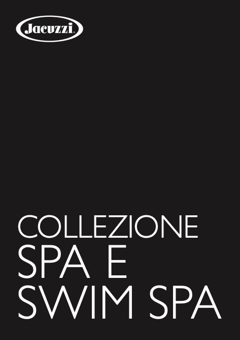 Jacuzzi - Catalogue Spa e Swim Spa