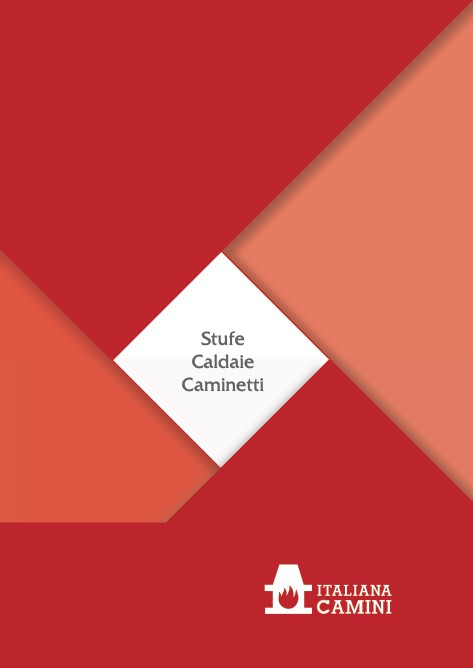 Italiana Camini - Katalog Stufe Caldaie Caminetti