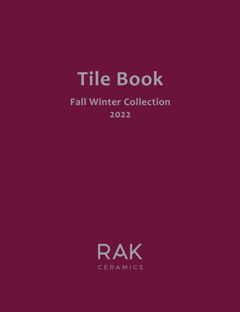 Rak Ceramics - Catalogue Tile book Winter 2022