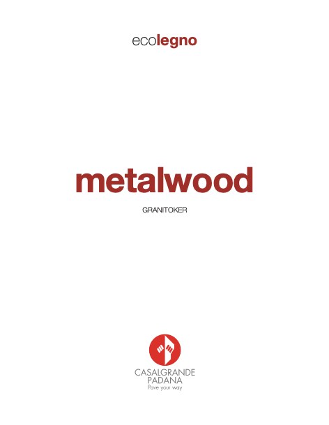Casalgrande Padana - Catalogue metalwood