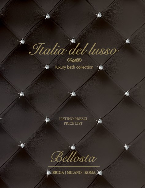 Bellosta Rubinetterie - Price list Luxury bath collection