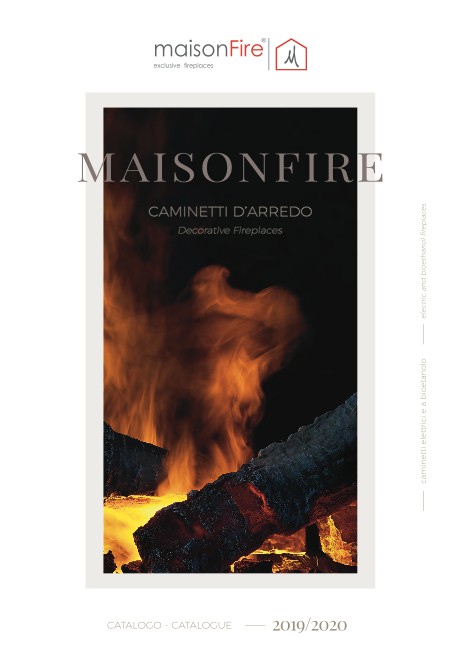 MaisonFire - Catalogo Caminetti d'arredo