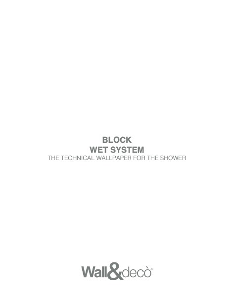Wall&Decò - Catalogue WET SYSTEM BLOCK