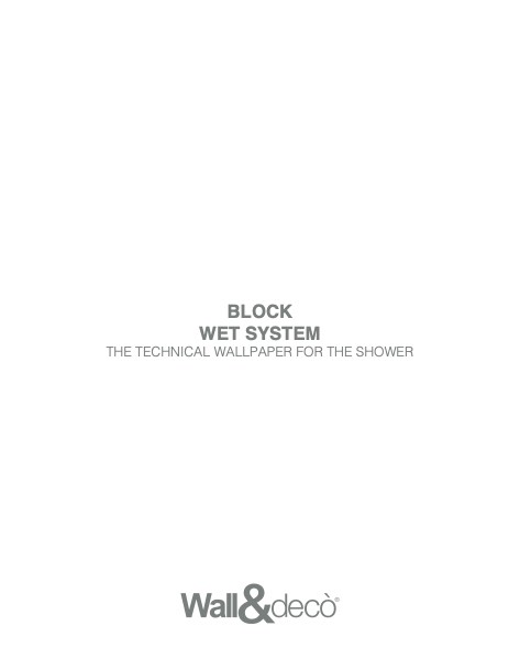 Wall&Decò - Catalogo WET SYSTEM BLOCK