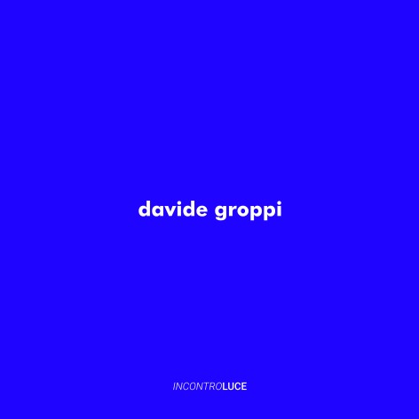 Davide Groppi - Catalogue Incontroluce