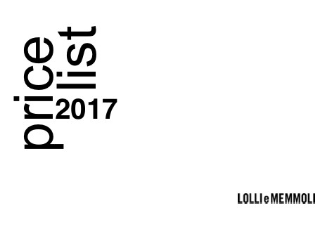 Lolli e Memmoli - Price list 2017
