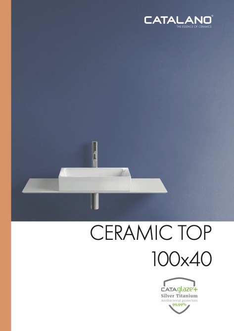 Catalano - Catalogue Ceramic Top 100x40