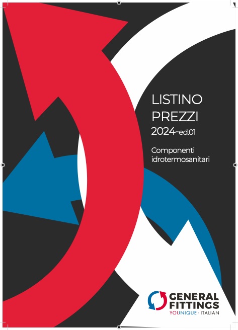 General Fittings - Listino prezzi Componenti idrotermosanitari 2024-ed01