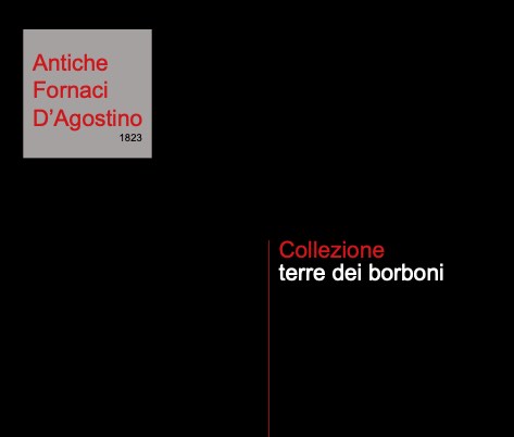 Antiche Fornaci D'Agostino - Catalogo TERRE DEI BORBONI