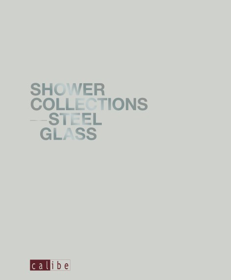 Calibe - Catalogue Shower Collections Steel Glass