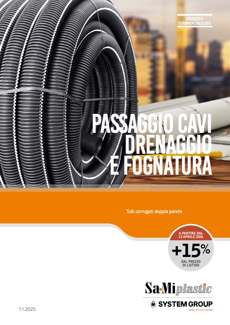 Sa.Mi Plastic - Listino prezzi PASSAGGIO CAVI DRENAGGIO E FOGNATURA