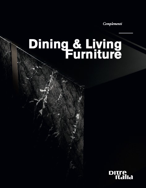 Ditre Italia - Catalogue Dining & Living furniture