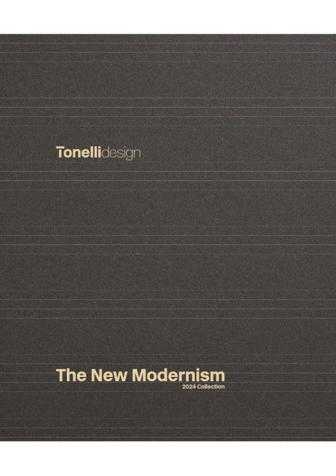 Tonelli Design - Catalogue The New Modernism 2024