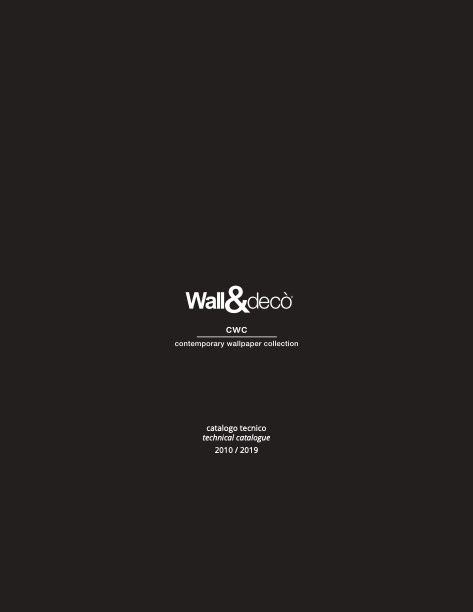Wall&Decò - Catalogo CONTEMPORARY TECHNICAL CATALOGUE
