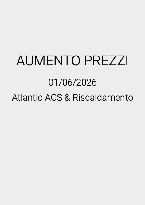 Atlantic - Listino prezzi AUMENTO PREZZI