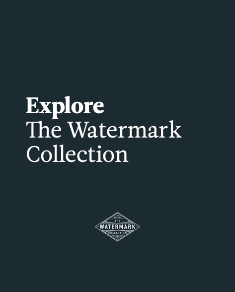 The Watermark Collection - Catalogo Explore