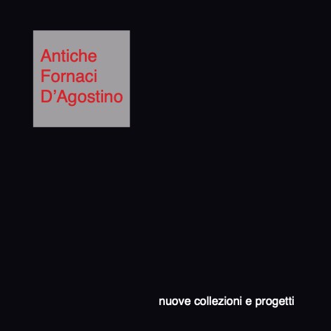 Antiche Fornaci D'Agostino - Catalogo nuove collezioni e progettiI