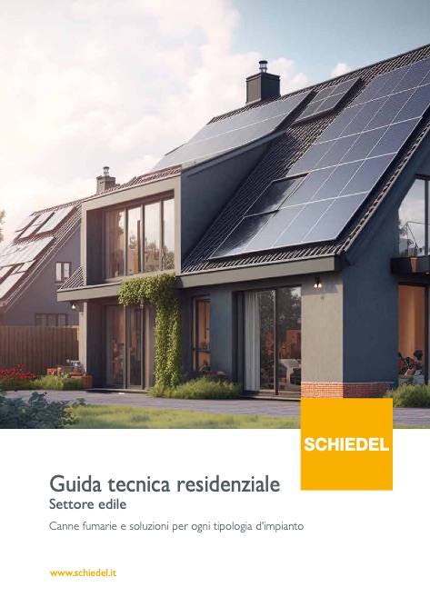 Schiedel - Catalogo Guida Tecnica Residenziale _ Settore Edile