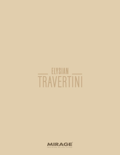 Mirage - Catalogo ELYSIAN TRAVERTINI