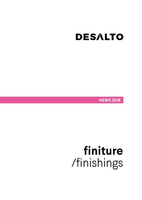 Desalto - Catalogue Finiture - News 2018