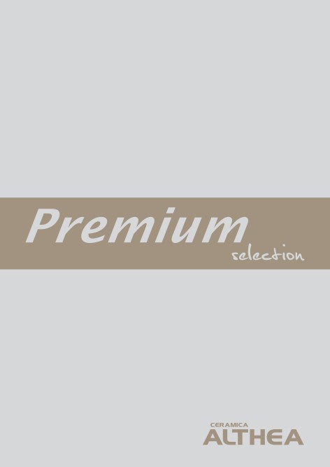 Ceramica Althea - 目录 Premium selection
