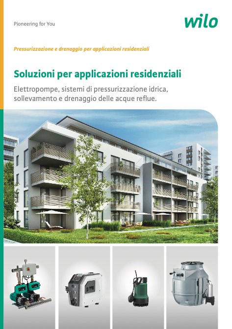 Wilo - Catalogue Pressurizzazione e drenaggio per applicazioni residenziali