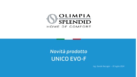 Olimpia Splendid - Catalogo Novità prodotto UNICO EVO-F