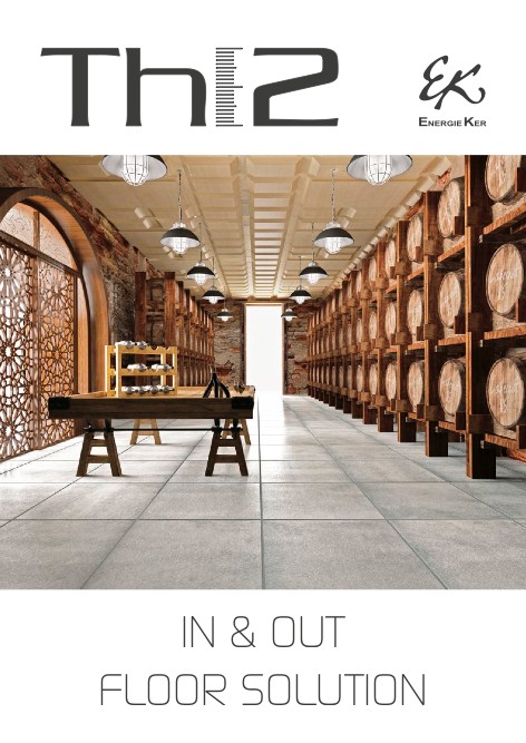 Energie Ker - Catalogo In & out floor solution - Pavimenti TH2 gres porcellanato