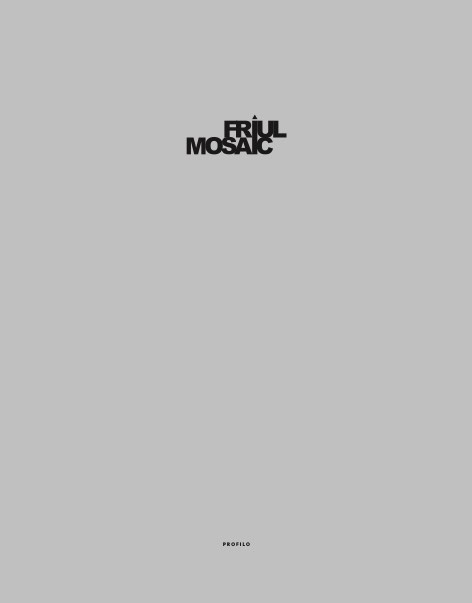 Friul Mosaic - Catalogo PROFILO