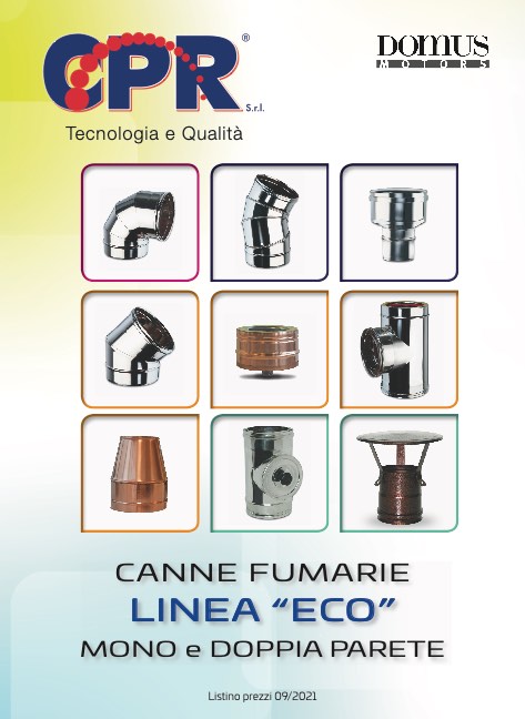 Cpr - Listino prezzi CANNE FUMARIE LINEA “ECO” MONO e DOPPIA PARETE