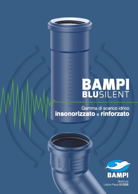 Bampi - Listino prezzi Gamma di scarico idrico insonorizzato e rinforzato - 2026