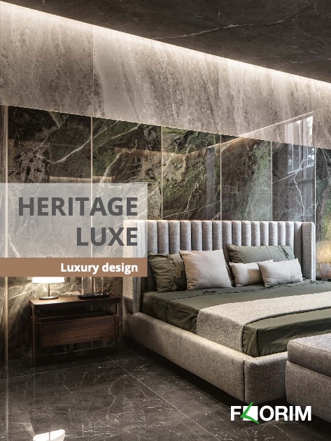 Florim Luxury - Catálogo Heritage Luxe