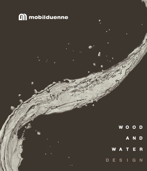 Mobilduenne - Catalogue Wood and Water Design