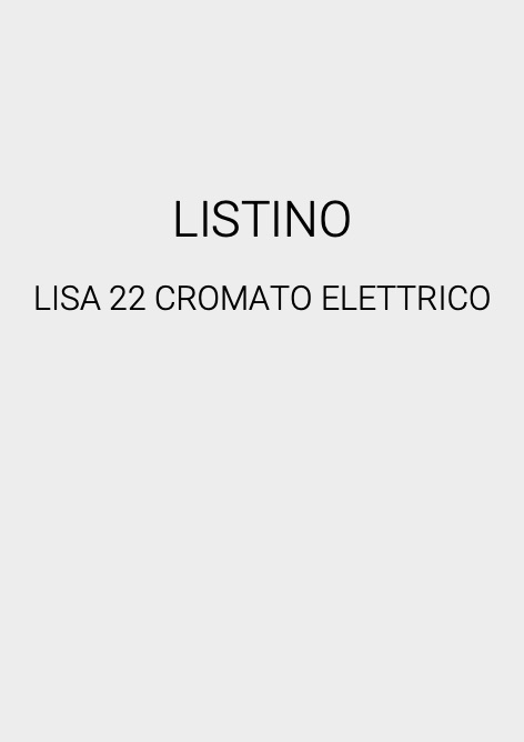 Cordivari - Preisliste LISA 22 CROMATO ELETTRICO