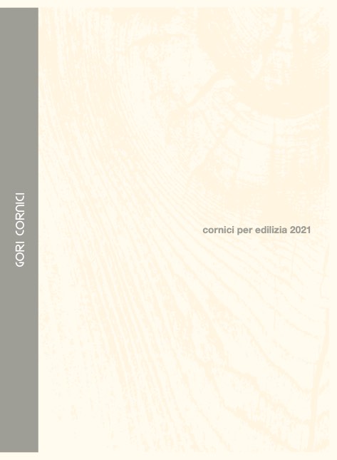 Gori Cornici - Catalogo Cornici per edilizia