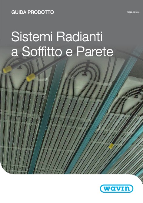 Wavin - Catalogo Sistemi Radianti a Soffitto e Parete