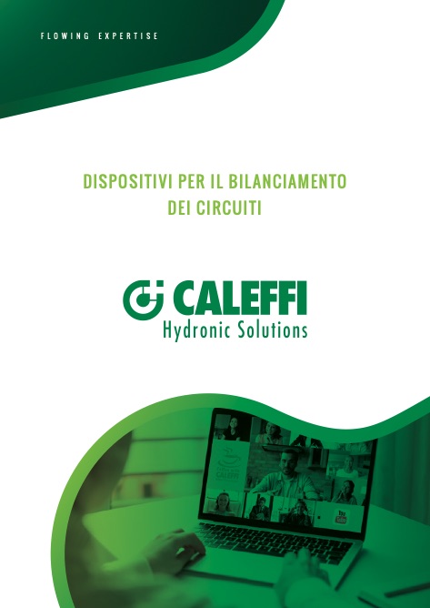 Caleffi - Catalogo DISPOSITIVI PER IL BILANCIAMENTO DEI CIRCUITI