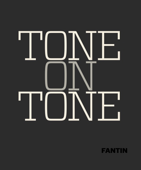 Fantin - 目录 Tone On Tone