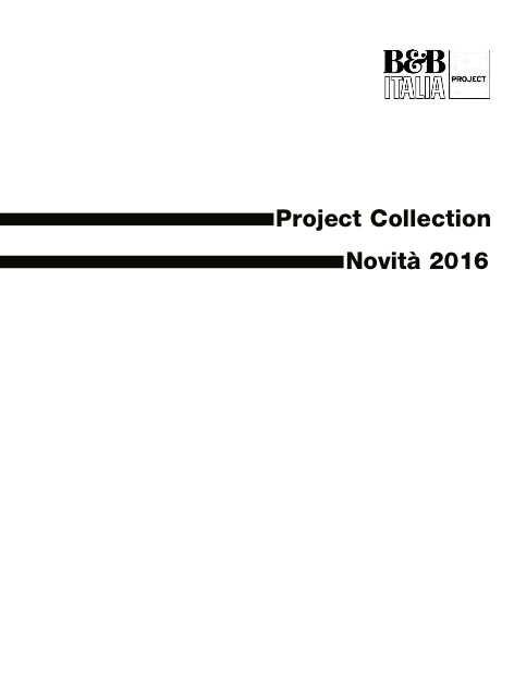 B&B - Price list Project Collection Novità 2016