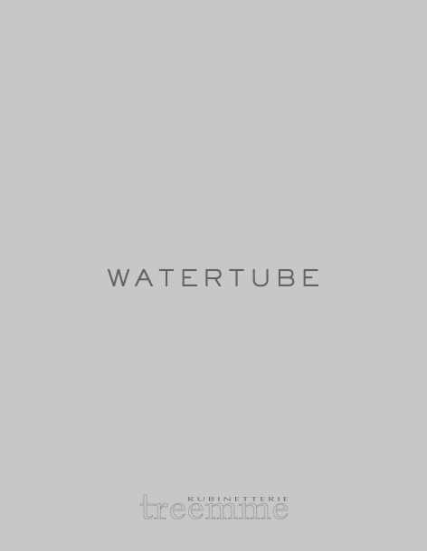 Rubinetterie Treemme - Catalogo Watertube